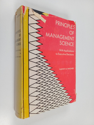Harvey M. Wagner : Principles of management science : wit...