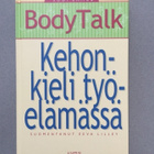 Body Talk - Kehonkieli työelämässä - pikkukuva 1