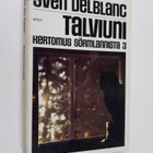 Sven Delblanc : Talviuni : kertomus Sörmlannista 3 - pikkukuva 1