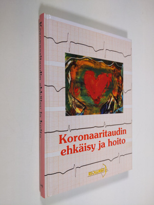 Ari (toim.) Harjula : Koronaaritaudin ehkäisy ja hoito : ...