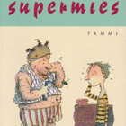 Timo Parvela: Isäni on supermies - pikkukuva 1