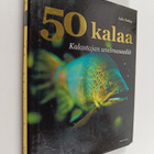 John Bailey : 50 kalaa : kalastajan unelmasaaliit - pikkukuva 1