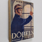 Sven Stolpe : Döbeln : kertomus vuodelta 1813 - pikkukuva 1