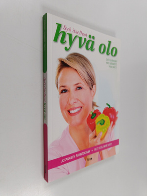 Satu Jyväkorpi ym. : Syö itsellesi hyvä olo : jokanaisen ...