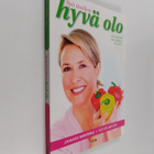 Satu Jyväkorpi ym. : Syö itsellesi hyvä olo : jokanaisen ... - pikkukuva 1