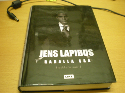 Jens Lapidus: Rahalla saa