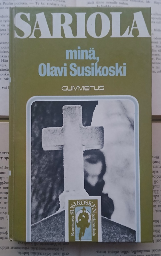 Mauri Sariola - Minä, Olavi Susikoski (sid.)