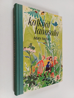 Mary Norton : Kätkijät taivasalla