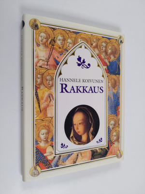 Hannele Koivunen : Rakkaus