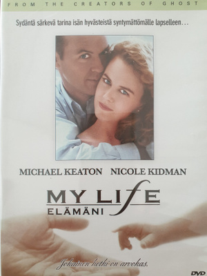 MY LIFE - ELÄMÄNI DVD (Michael Keaton Nicole Kidman)