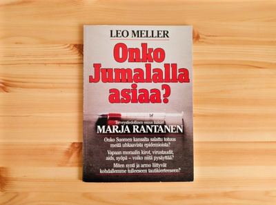 Leo Meller&Marja Rantanen: Onko Jumalalla asiaa?