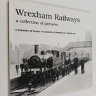 Adrian Bodlander : Wrexham Railways : A Collection of Pic... - pikkukuva 1