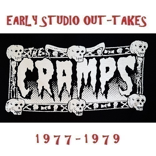 THE CRAMPS early studio out-takes 1977-1979