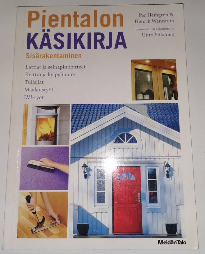 Pientalon käsikirja: Sisärakentaminen