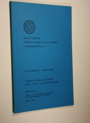 Eila Leppäjärvi : Adjektiivit 1960-luvun lehti-, radio- j...