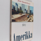 Jean Baudrillard : Amerikka - pikkukuva 1