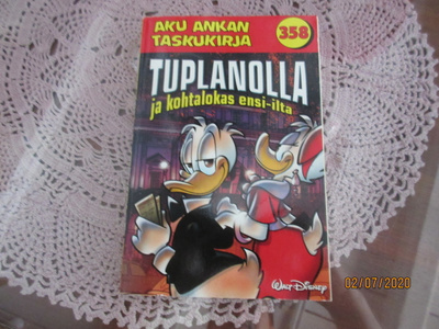 Aku Ankan taskukirja  358 Tuplanolla ja kohtalokas ens 1.p *