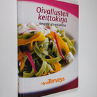 Nina (toim.) Hirsimäki : Oivallusten keittokirja : kevytt... - pikkukuva 1
