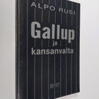 Alpo M. Rusi : Gallup ja kansanvalta : yleiset mielipitee... - pikkukuva 1