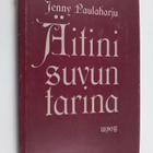 Jenny Paulaharju : Äitini suvun tarina - pikkukuva 1
