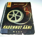 REX STOUT : KADONNUT ÄÄNI - pikkukuva 1