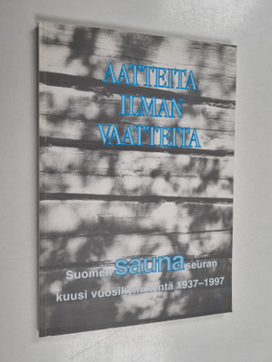 Laura Junnila : Aatteita ilman vaatteita : Suomen Saunase...