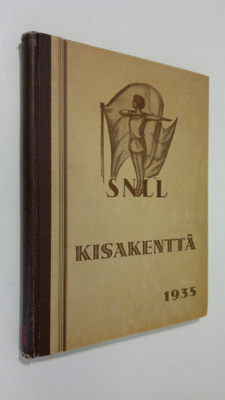 Kisakenttä vuosikerta 1935: ruumiillisen kasvatuksen ääne...