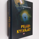 Thomas Erikson : Pelonkylväjät - pikkukuva 1