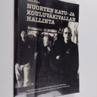 Timo Purjo : Nuorten katu- ja kouluväkivallan hallinta : ... - pikkukuva 1