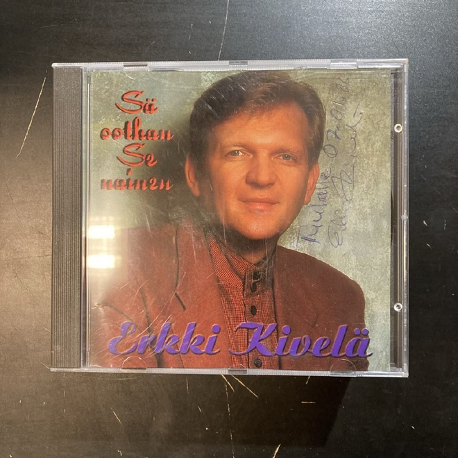 Erkki Kivelä - Sä oothan se nainen (nimikirjoituksella) CD