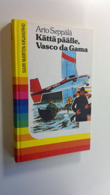Arto Seppälä : Kättä päälle, Vasco da Gama