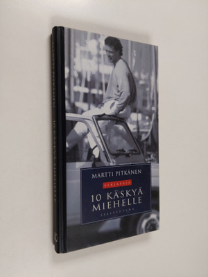 Martti Pitkänen : 10 käskyä miehelle selitettynä