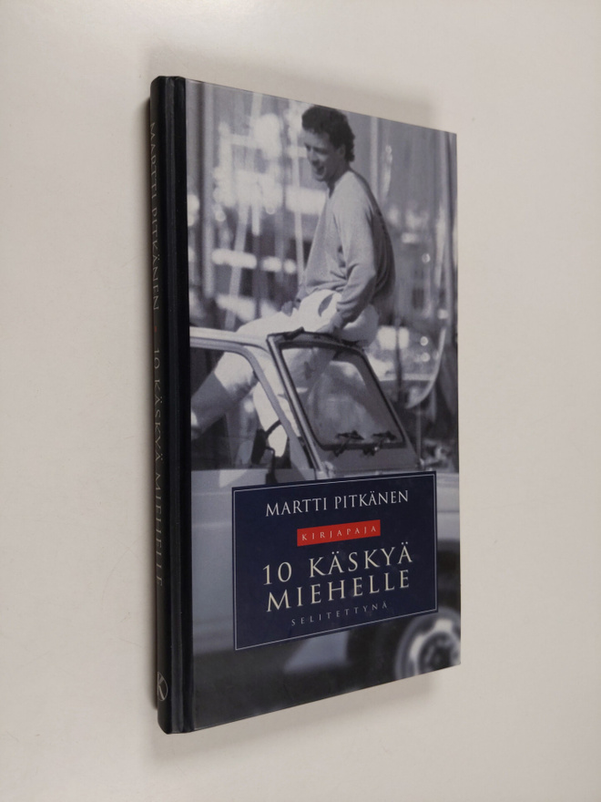 Martti Pitkänen : 10 käskyä miehelle selitettynä