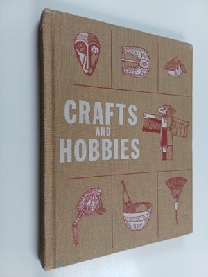 Ben W. Hunt : The golden book of crafts and hobbies