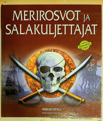 Moire Butterfield - Merirosvot ja salakuljettajat (sid.)