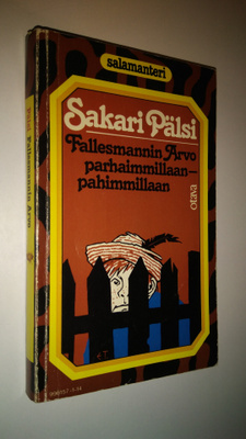 Sakari Pälsi : Fallesmannin Arvo parhaimmillaan - pahimmi...