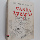 Ester Kähönen : Vanha Äyräpää 1 : Vuoteen 1700 - pikkukuva 1