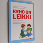 Keho on leikki : avain luonnolliseen seksuaalikasvatuksee... - pikkukuva 1