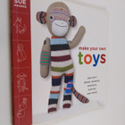 Sue Havens : Make Your Own Toys - Sew Soft Bears, Bunnies... - pikkukuva 1