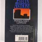 Evelyn Anthony : Persialaiset lunnaat - pikkukuva 2