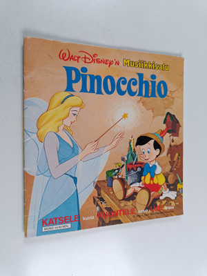Walt Disney : Pinocchio : Walt Disneyn musiikkisatu (ääni...