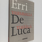 Erri De Luca : Vasemmalla ylhäällä - pikkukuva 1