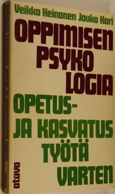 Veikko Heinonen : Oppimisen psykologia opetus- ja kasvatu...