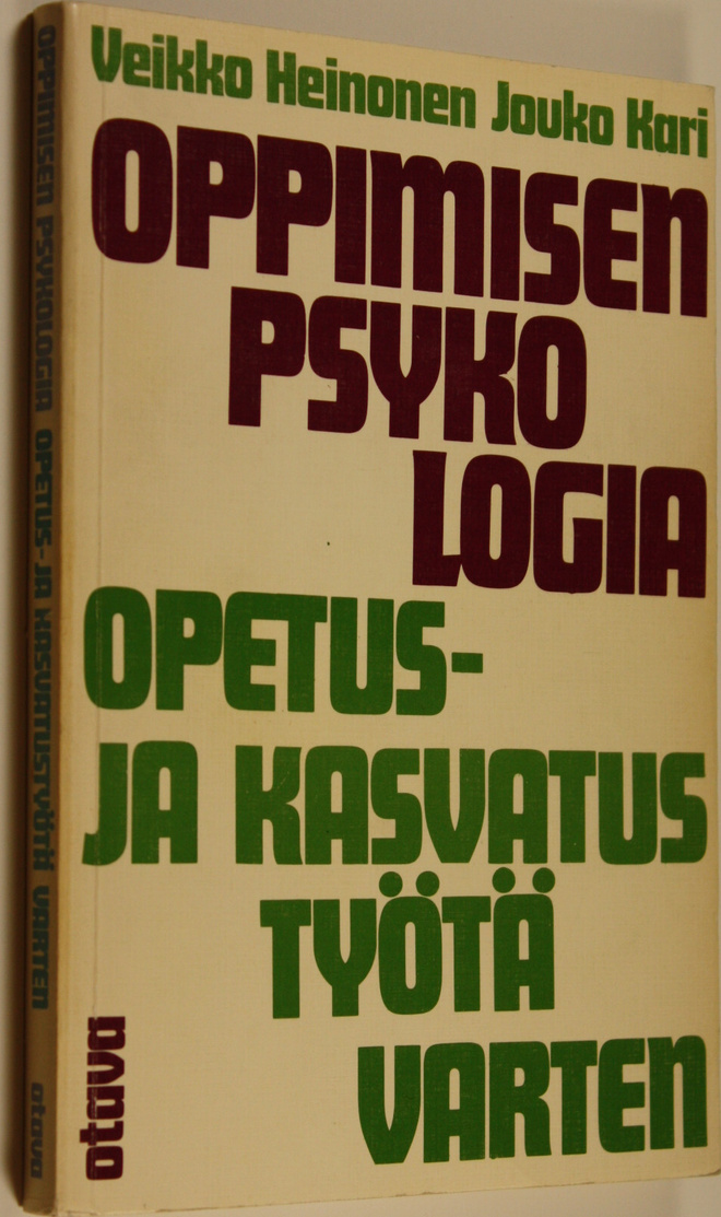 Veikko Heinonen : Oppimisen psykologia opetus- ja kasvatu...