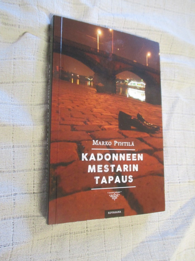 KADONNEEN MESTARIN TAPAUS - marko pyhtilä !