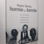 Hannu Tarmio : Hurmio tai turmio - pikkukuva 1