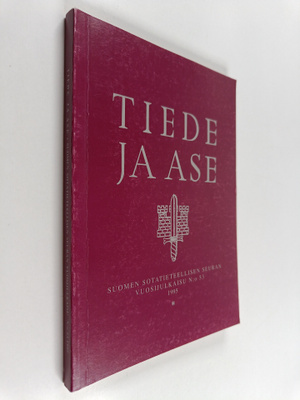 Tiede ja ase : Suomen sotatieteellisen seuran vuosijulkai...