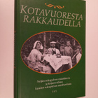 Antero (toim.) Manninen : Kotavuoresta rakkaudella : nelj... - pikkukuva 1