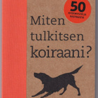 Sophie Collins: Miten tulkitsen koiraani? - pikkukuva 1