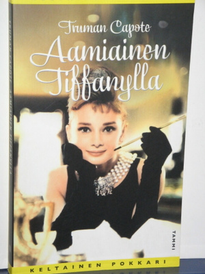 Truman Capote : Aamiainen Tiffanylla